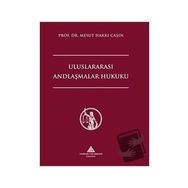 Uluslararası Andlaşmalar Hukuku Mesut Hakkı Caşın