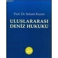 ULUSLARARASI DENIZ HUKUKU - SELAMI KURAN