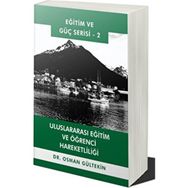 Uluslararası Eğitim ve Öğrenci Hareketliliği - Osman Gültekin