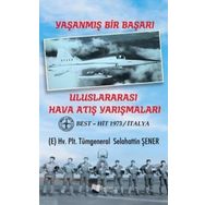 Uluslararası Hava Atış Yarışmaları - Selahattin Şener - Karina Yayınevi