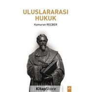 Uluslararası Hukuk - Kamuran Reçber