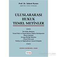 Uluslararası Hukuk Temel Metinler - Selami Kuran