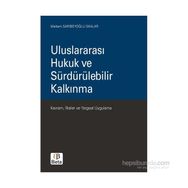 Uluslararası Hukuk ve Sürdürülebilir Kalkınma - Meltem Sarıbeyoğlu