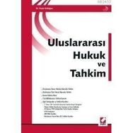 ULUSLARARASI HUKUK VE TAHKIM - FEYIZ ERDOĞAN