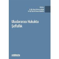 Uluslararası Hukukta Şeffaflık - Ali Kerem Kayhan
