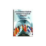 Uluslararası İlişkiler Kavram ve Olaylar Sözlüğü - Hamit Erdal