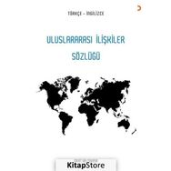 Uluslararası İlişkiler Sözlüğü Türkçe - İngilizce - Mert Yalçınkaya