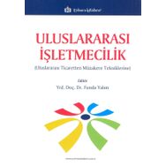 Uluslararası İşletmecilik - Kuram ve Uygulama - Kolektif