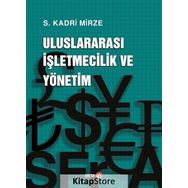 Uluslararası İşletmecilik ve Yönetim - S. Kadri Mirze