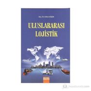 ULUSLARARASI LOJISTIK - ORHAN KÜÇÜK