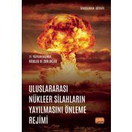 Uluslararası Nükleer Silahların Yayılmasını Önleme Rejimi Kahraman Süvari Nobel Bilimsel Eserler