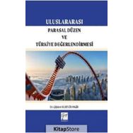 Uluslararası Parasal Düzen Ve Türkiye Değerlendirmesi - Dr. Çiğdem Kurt Cihangir