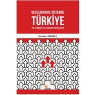 Uluslararası Sistemde Türkiye - Nurdan Sönmez