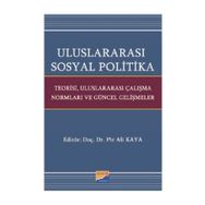 Uluslararası Sosyal Politika - Pir Ali Kaya