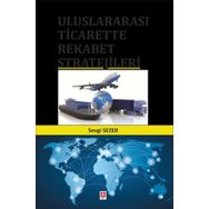 Uluslararası Ticarette Rekabet Stratejileri Ekin Yayınevi