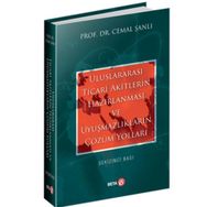 ULUSLARARASI TICARI AKITLERIN HAZIRLANMASI VE UYUŞMAZLIKLARIN ÇÖZÜM YOLLARI - CEMAL ŞANLI
