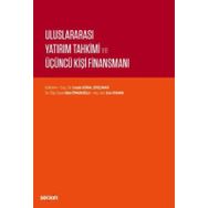 Uluslararası Yatırım Tahkimi ve Üçüncü Kişi Finansmanı - Seçkin Yayıncılık