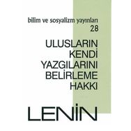 Ulusların Kendi Yazgılarını Belirleme Hakkı - Vladimir İlyiç Lenin