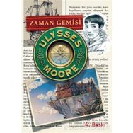 Ulysses Moore 13 - Zaman Gemisi - Kolektif