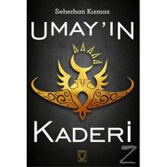 Umay'ın Kaderi / Seherhan Kızmaz