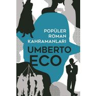 Umberto Eco - Popüler Roman Kahramanları