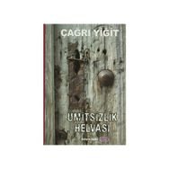 Ümitsizlik Helvası - Çağrı Yiğit
