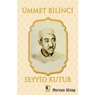 Ümmet Bilinci - Seyyid Kutub
