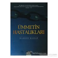 ÜMMETİN HASTALIKLARI - MAHMUD HASSAN
