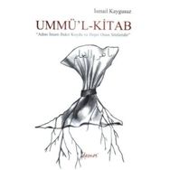 UMMÜ'L-KITAB - İSMAİL KAYGUSUZ