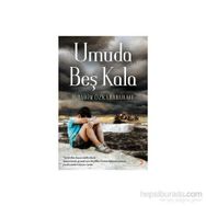 Umuda Beş Kala - İbrahim Özkarabulut
