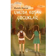 Umuda Koşan Çocuklar - Mustafa Okumuş
