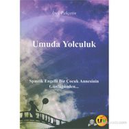 UMUDA YOLCULUK - İPEK PEKÇETİN