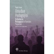 Umudun Pedagojisi - Paulo Freire