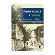 Umursamaz Uykucu - Refik Algan