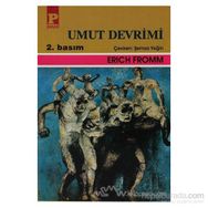 UMUT DEVRIMI - ERICH FROMM