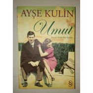 UMUT HAYAT AKAN BIR SUDUR - AYŞE KULIN
