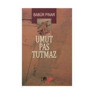 Umut Pas Tutmaz - Babür Pınar