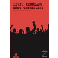 Umut Toprakları - Liviu Rebreanu