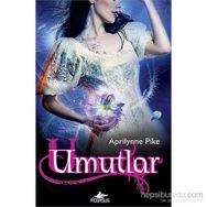 Umutlar - Aprilynne Pike
