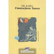 Umutsuzların Tanrısı - Nil Kara