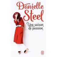 Un Saison De Passion - Danielle Steel