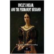 Uncles Dream And The Permanent Husband-Platanus Publishing