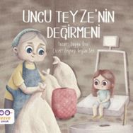 Uncu Teyzenin Değirmeni - Duygu Ünal