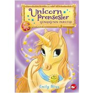 Unicorn Prensesler 1 - Günışığı'nın Parıltısı - Emily Bliss