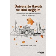 Üniversite Hayatı ve Dini Değişim - Muhammet Cevat Acar