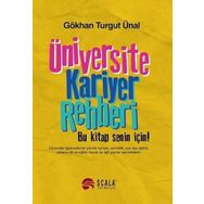 Üniversite Kariyer Rehberi / Gökhan Turgut Ünal