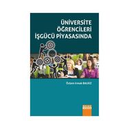 Üniversite Öğrencileri İşgücü Piyasasında - Özlem Irmak Balkız