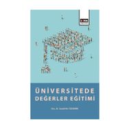 Üniversitede Değerler Eğitimi - Saadettin Özdemir