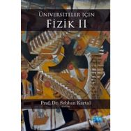 Üniversiteler İçin Fizik 2 - Olcay Bölükbaşı Ozan Ünsalan Asiye Tuğba Olgun Ayberk Yılmaz Zeynep Tavukoğlu Şahin