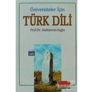 Üniversiteler İçin Türk Dili - Muharrem Ergin